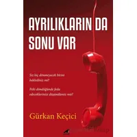 Ayrılıkların da Sonu Var - Gürkan Keçici - Kara Karga Yayınları