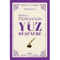 Modern Türkiyenin Yüz Düşünürü 5. Cilt - Eyüp Beyhan - Kadim Yayınları