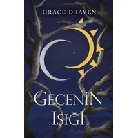 Gecenin Işığı - Grace Draven - Ren Kitap