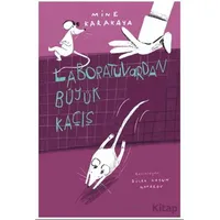 Laboratuvardan Büyük Kaçış - Mine Karakaya - Yeni İnsan Yayınevi