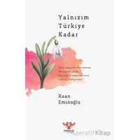 Yalnızım Türkiye Kadar - Kaan Eminoğlu - Pankuş Yayınları