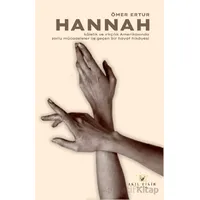 Hannah - Kölelik ve Irkçılık Amerikasında Zorlu Mücadeleler ile Geçen Bir Hayat Hikayesi