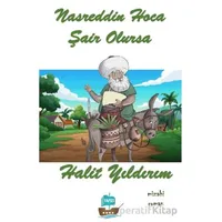 Nasrettin Hoca Şair Olursa - Halit Yıldırım - Yafes Yayınları