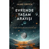 Evrende Yaşam Arayışı - Jaime Green - Serenad Yayınevi