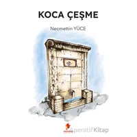 Koca Çeşme - Necmettin Yüce - Morena Yayınevi