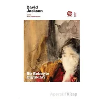 Bir Bebeğin Çığlıkları - David Jackson - Sahi Kitap