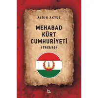 Mehabad Kürt Cumhuriyeti (1945/46) - Aydın Akyüz - Ceylan Yayınları