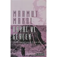 Hayal ve Gerçek - Mahmut Makal - Literatür Yayıncılık