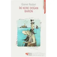 İki Kere Doğan Baron - Gianni Rodari - Can Çocuk Yayınları