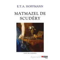 Matmazel De Scudery - E. T. A. Hoffmann - Can Yayınları