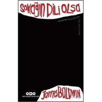 Sokağın Dili Olsa - James Baldvin - Yapı Kredi Yayınları