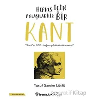 Herkes İçin Anlaşılabilir Bir Kant - Yusuf Samim Lütfü - İnkılap Kitabevi