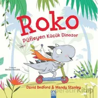 Roko Püfleyen Küçük Dinozor - David Bedford - Altın Kitaplar