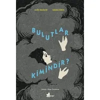 Bulutlar Kimindir? - Mario Brassard - Çınar Yayınları