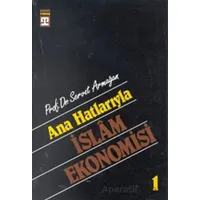 Ana Hatlarıyla İslam Ekonomisi - Servet Armağan - Timaş Yayınları