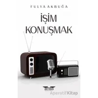İşim Konuşmak - Fulya Akbuğa - Perseus