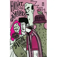Hilkat Garibeleri - Serdar Uslu - Timaş Yayınları
