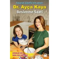 Beslenme Saati - Ayça Kaya - Doğan Kitap