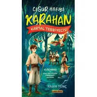 Cesur Hafiye Karahan - Kartal Terbiyecisi - Rabia Tunç - Carpe Diem Kitapları