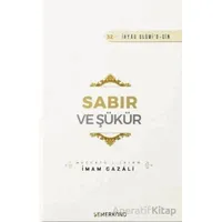 Sabır ve Şükür - İmam Gazali - Semerkand Yayınları