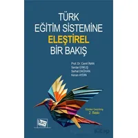 Türk Eğitim Sistemine Eleştirel Bir Bakış - Cemil İnan - Anı Yayıncılık
