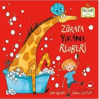 Zürafa Yıkama Rehberi - Sam Wilde - Beyaz Balina Yayınları