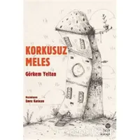 Korkusuz Meles - Görkem Yeltan - Hep Kitap
