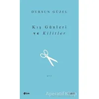 Kış Günleri ve Kilitler - Dursun Güzel - Şule Yayınları