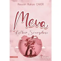 Meva Kalbin Süveydası - Reyyan Rukiye Çakır - Eftalya Kitap