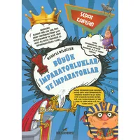 Büyük İmparatorluklar ve İmparatorlar - Sedat Kaplan - Siyah Beyaz Yayınları