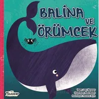 Balina ve Örümcek - Lucy Moroney - Teleskop Popüler Bilim