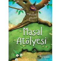 Mavisel Yener ile Masal Atölyesi - Mavisel Yener - Tudem Yayınları