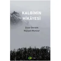 Kalbimin Hikayesi - Nüjiyan Munzur - Aram Yayınları