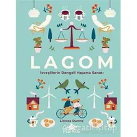 Lagom: İsveçlilerin Dengeli Yaşama Sanatı - Linnea Dunne - Pegasus Yayınları