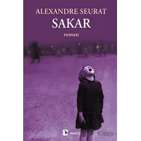 Sakar - Alexandre Seurat - Metis Yayınları