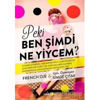Peki Ben Şimdi Ne Yiycem? - Simge Çıtak - Okuyan Us Yayınları