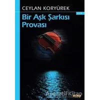 Bir Aşk Şarkısı Provası - Ceylan Koryürek - Kora Yayın