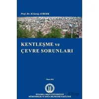Kentleşme ve Çevre Sorunları - H. Savaş Ayberk - Okan Üniversitesi Kitapları