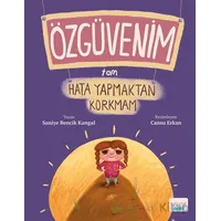 Özgüvenim Tam Hata Yapmaktan Korkmam - Saniye Bencik Kangal - Turta Kitap