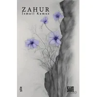 Zahur - İsmail Kamaz - Şiirden Yayıncılık