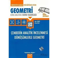 Geometri Çemberin Analitik İncelenmesi Dönüşümlerle Geometri Çap Yayınları