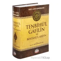 Tenbihül Gafilin ve Bostanül-Arifin - Ebül Leys Semerkandi - Sağlam Yayınevi