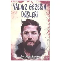 Yalnız Gezerin Düşleri - Jean-Jacques Rousseau - Yason Yayıncılık