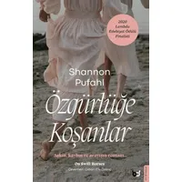 Özgürlüğe Koşanlar - Shannon Pufahl - Beyaz Baykuş Yayınları