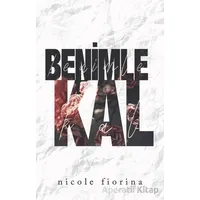 Benimle Kal - Nicole Fiorina - Martı Yayınları