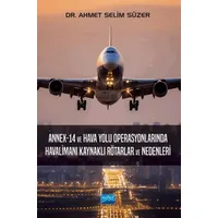 Annex-14 ve Hava Yolu Operasyonlarında Havalimanı Kaynaklı Rötarlar ve Nedenleri