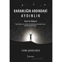 Karanlığın Ardındaki Aydınlık - Fatma Çarıklıoğlu - İkinci Adam Yayınları