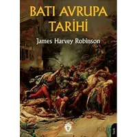 Batı Avrupa Tarihi - James Harvey Robinson - Dorlion Yayınları