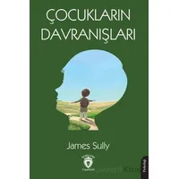 Çocukların Davranışları - James Sully - Dorlion Yayınları