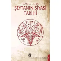 Şeytanın Siyasi Tarihi - Daniel Defoe - Dorlion Yayınları